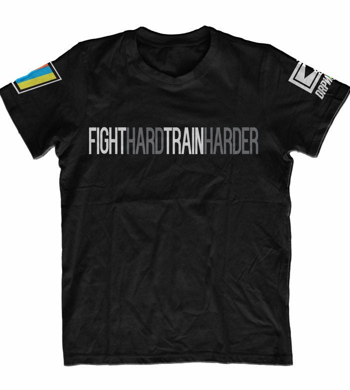 FIGHT HARD TRAIN HARDER DRIPPINGWET APPAREL